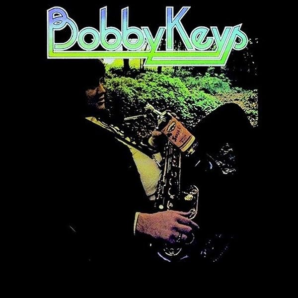 ボビー・キーズ・ストーリー [DVD] Amazon.com: Bobby Keys - Every Night's A Saturday Night: The